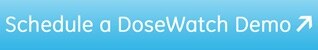 Schedule a DoseWatch Demo
